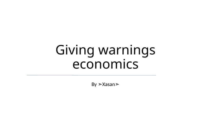 Giving warnings economics 1