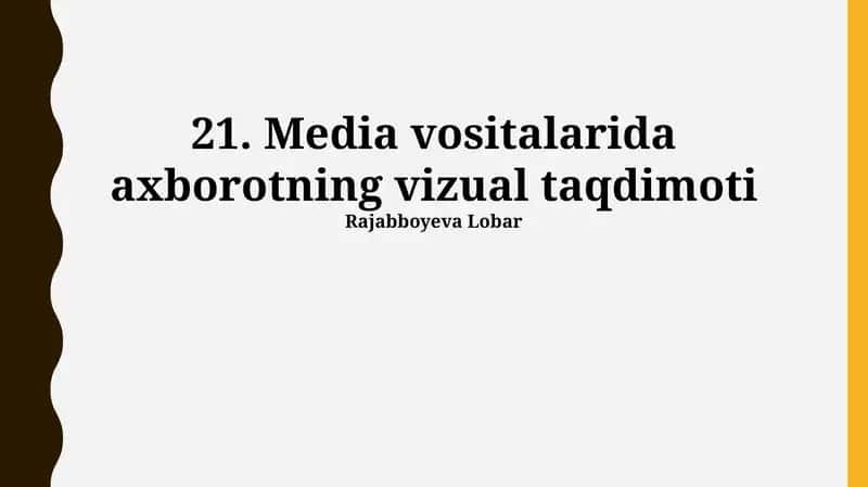 Media vositalarida axborotning vizual taqdimoti 1