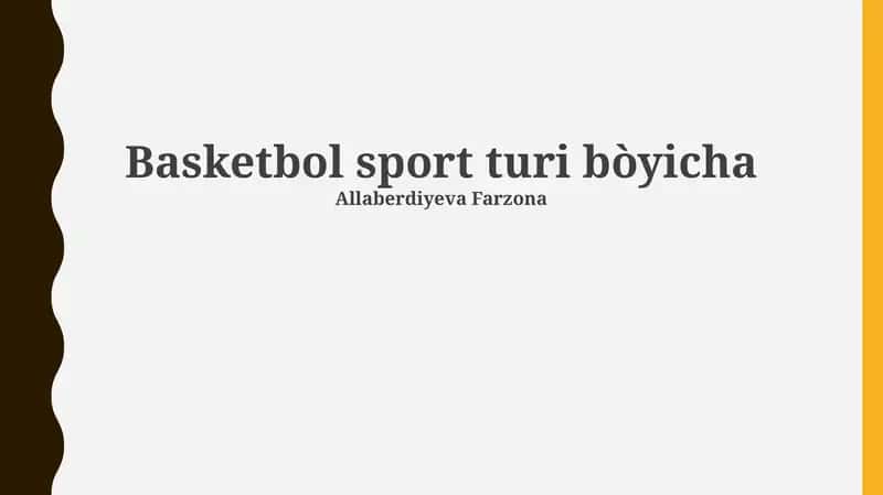Basketbol: Tarix va Rivojlanish 1