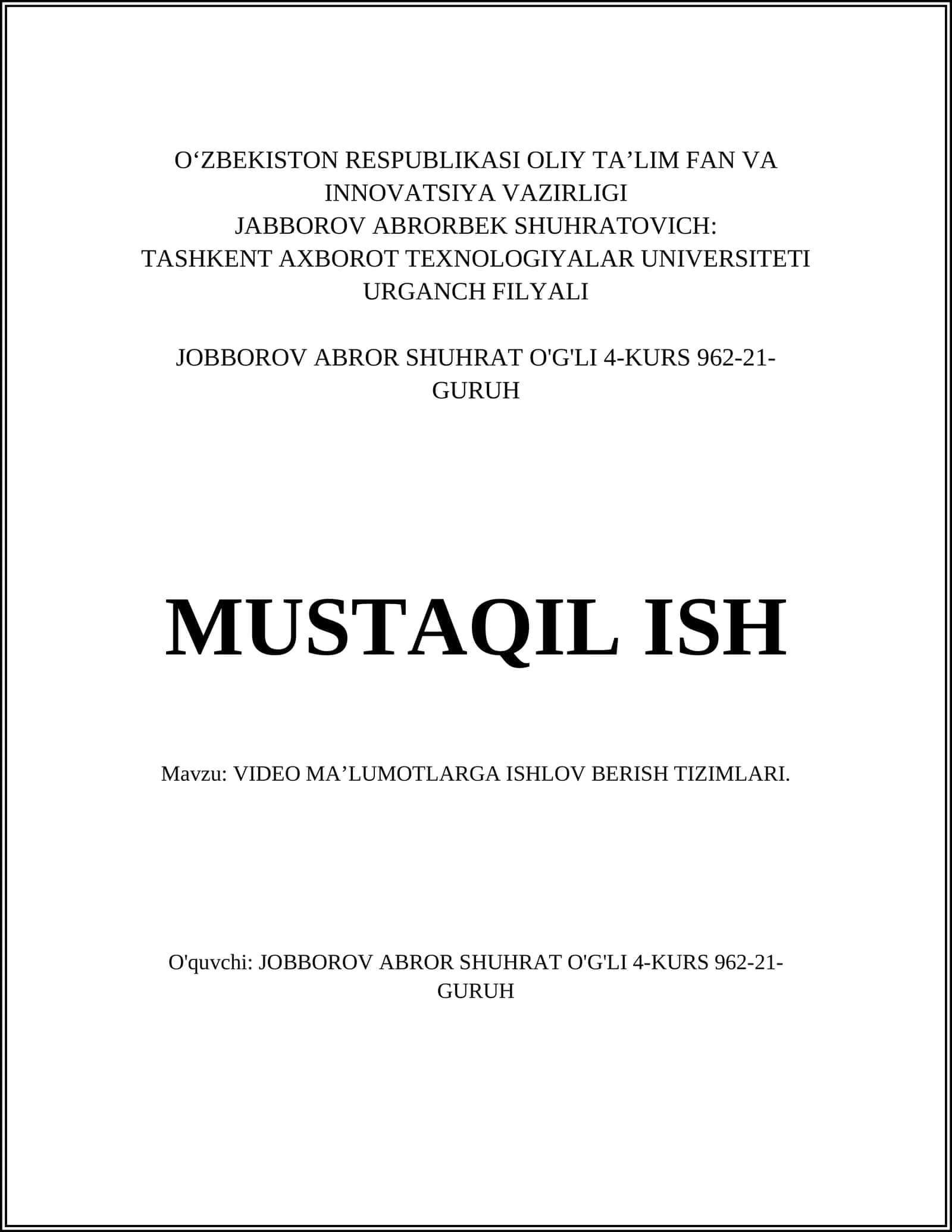 VIDEO MA’LUMOTLARGA ISHLOV BERISH TIZIMLARI 1