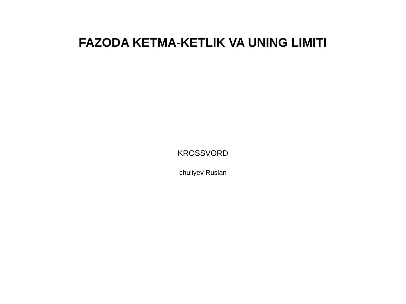 FAZODA KETMA-KETLIK VA UNING LIMITI 1
