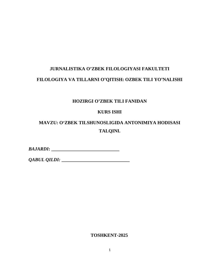 O‘ZBEK TILSHUNOSLIGIDA ANTONIMIYA HODISASI TALQINI 1