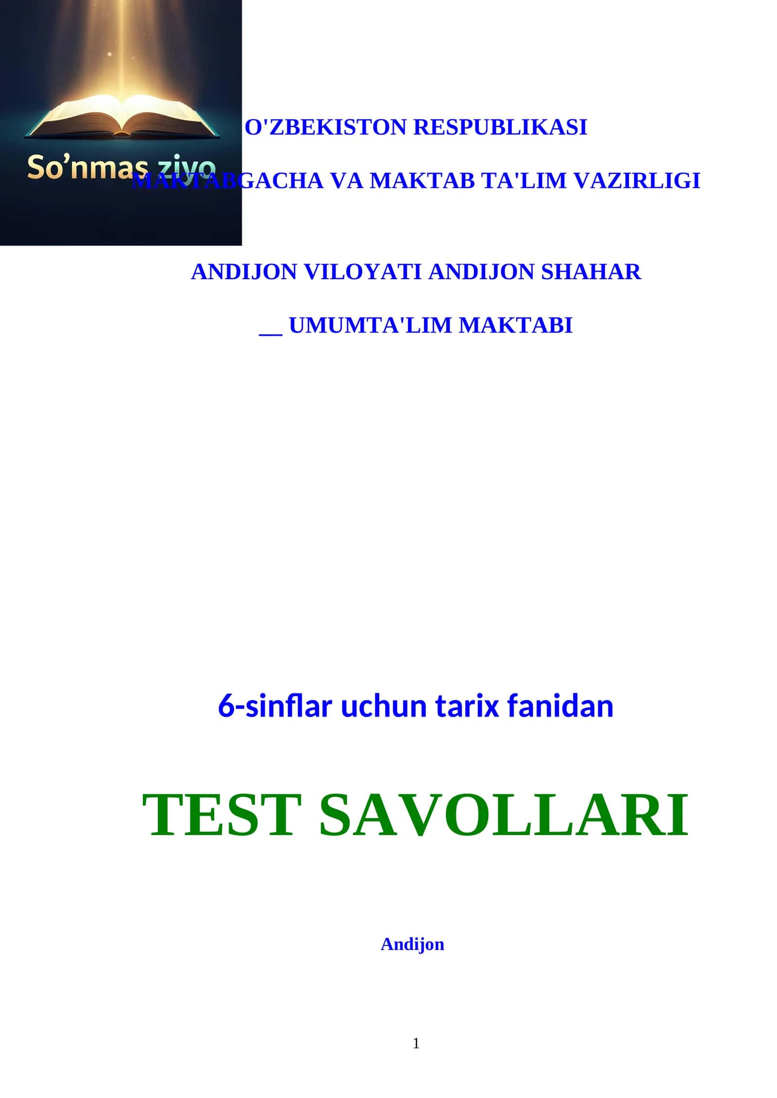 6-sinflar uchun tarix fanidan 100 talik TEST SAVOLLARI 1