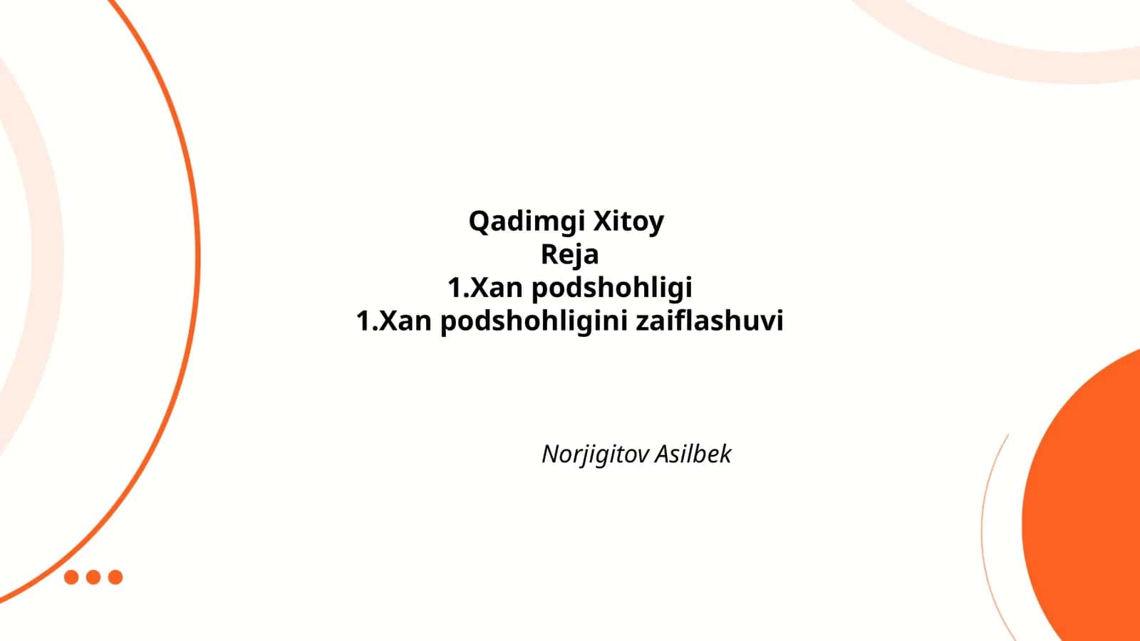 Xan podshohligi 1
