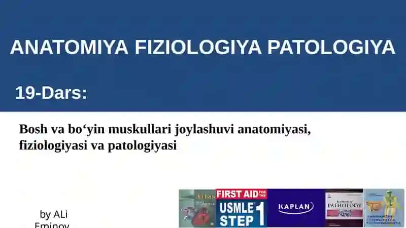 ANATOMIYAFIZIOLOGIYA PATOLOGIYA