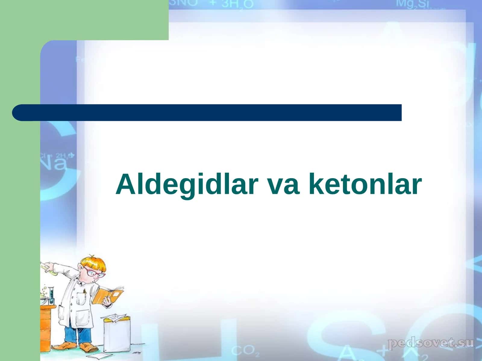 Aldegidlar va ketonlar 1