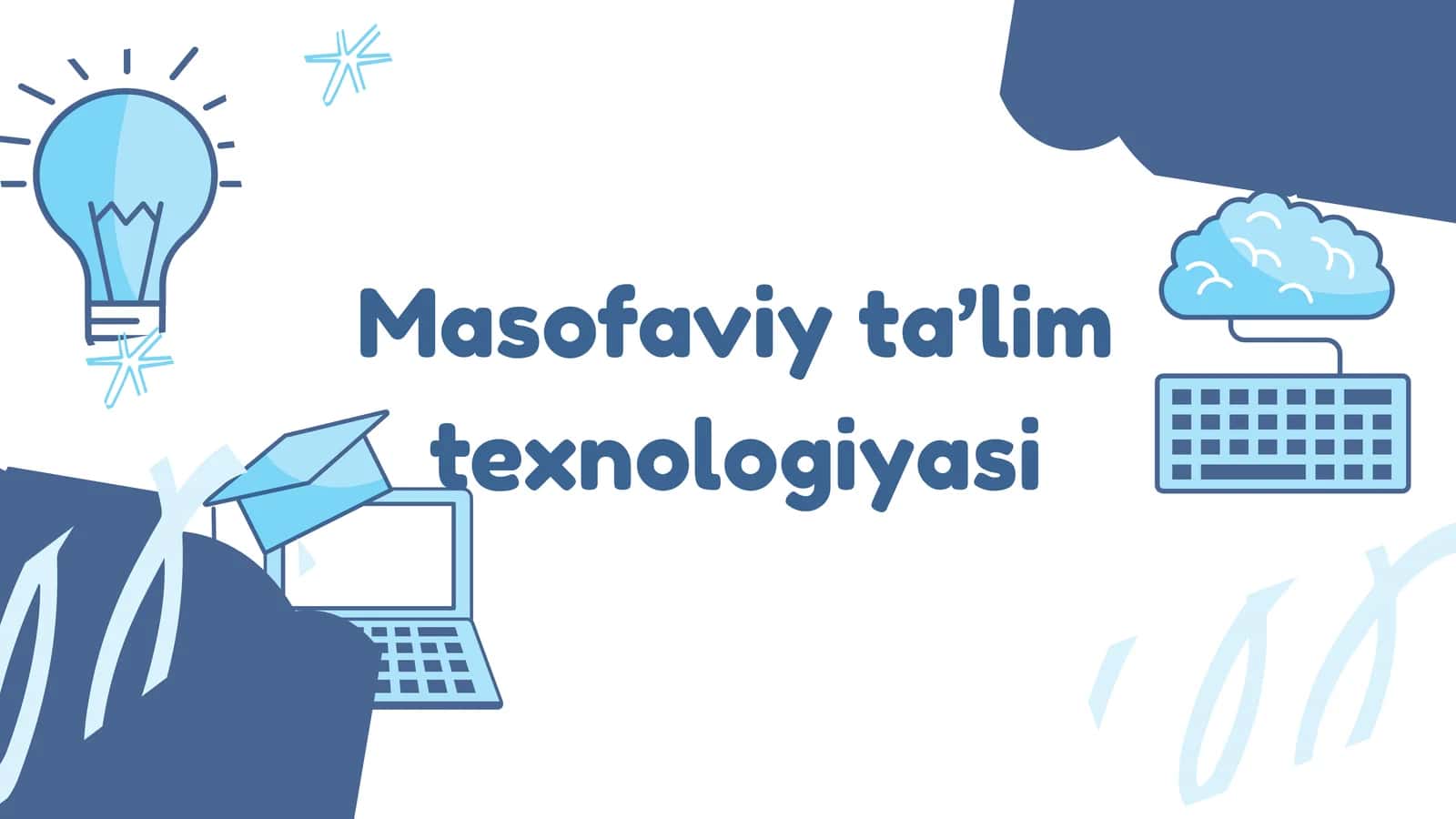 Masofaviy ta’lim texnologiyasi 1