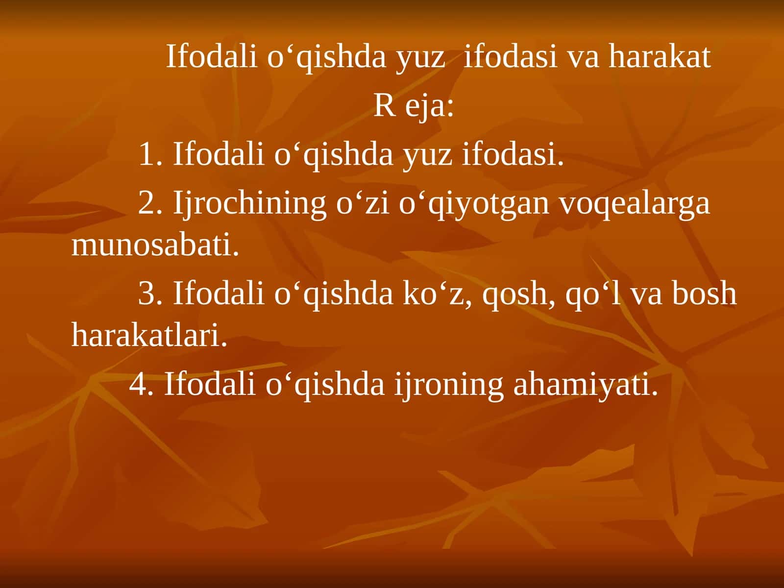 Ifodali o‘qishda yuz ifodasi va harakat 1