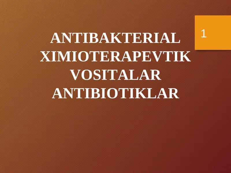 Antibakterial Kimyoterapevtik vositalar 1