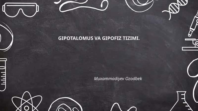 GIPOTALOMUS VA GIPOFIZ TIZIMI 1