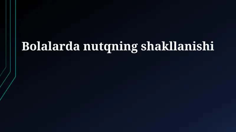 Bolalarda nutqning shakllanishi 1