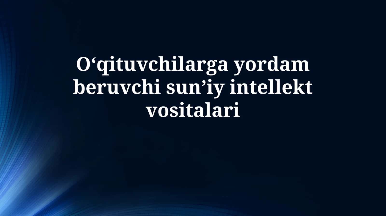 Sun'iy intellekt vositalari 1