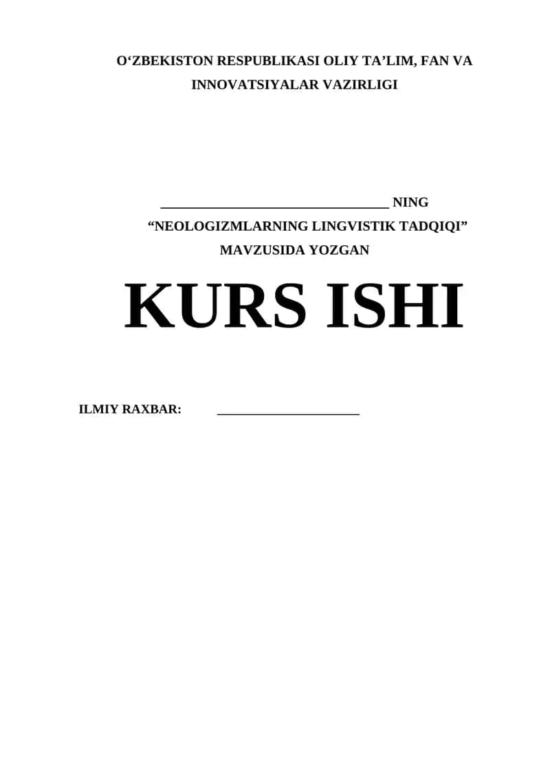 "NEOLOGIZMLARNING LINGVISTIK TADQIQI" KURS ISHI 1