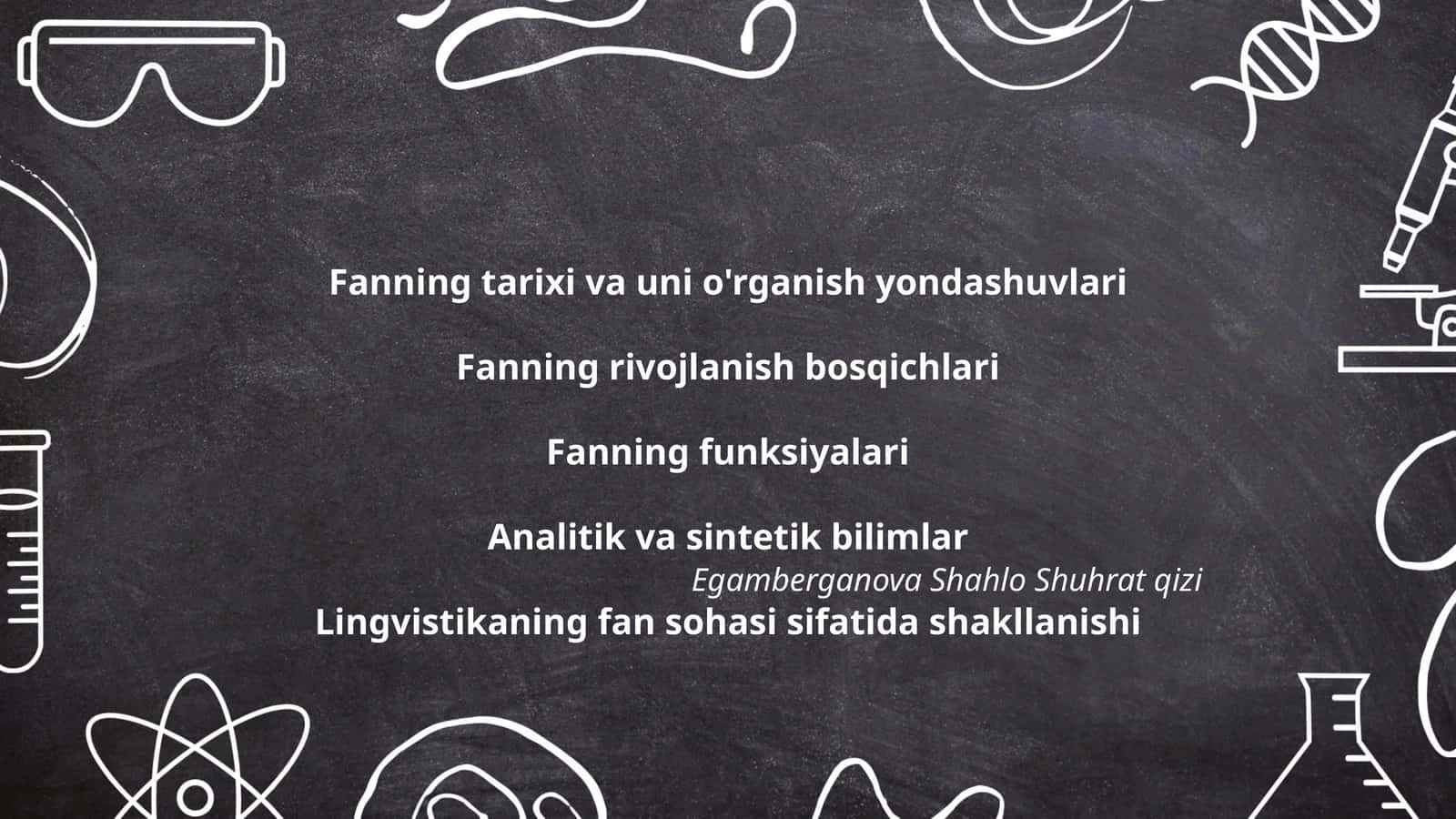 Fanning tarixi va uni o'rganish yondashuvlari 1