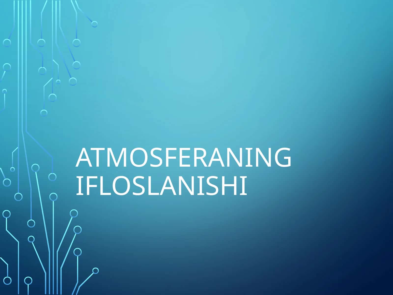 Atmosferaning ifloslanishi 1