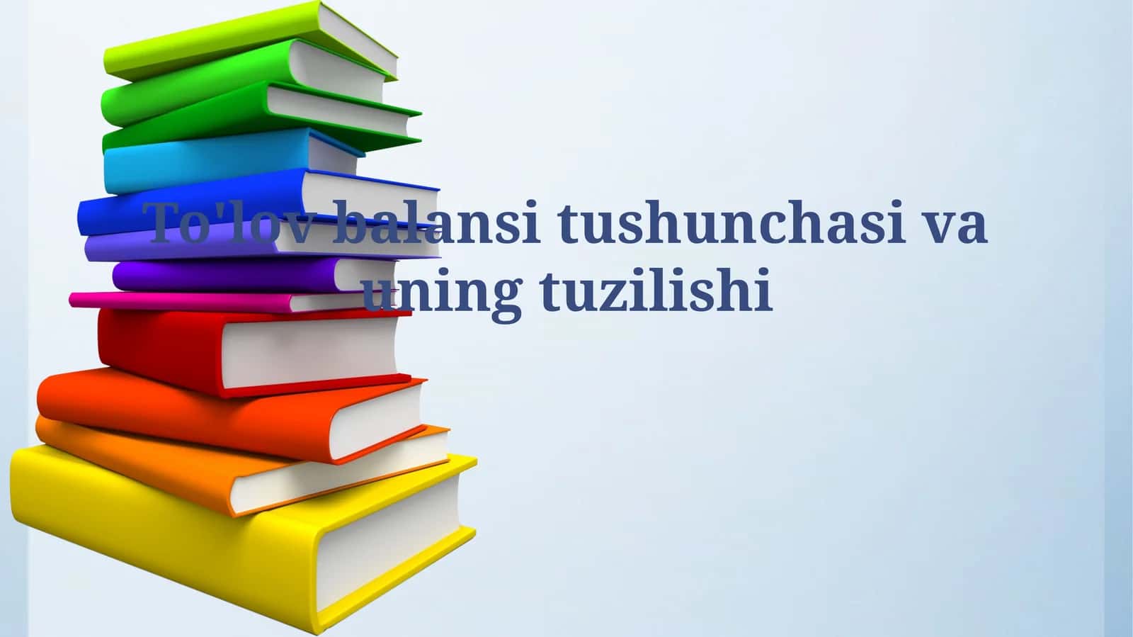 To'lov balansi tushunchasi vauningtuzilishi 1