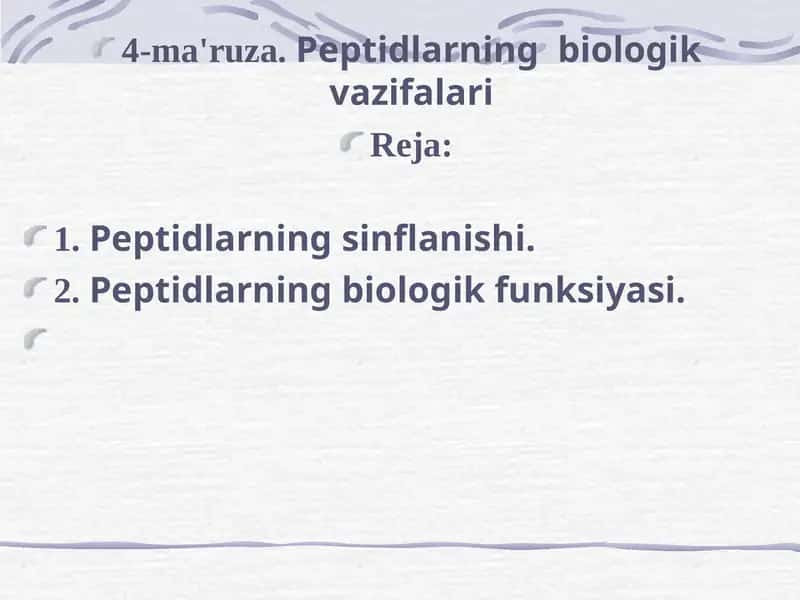 Peptidlarning  biologik vazifalari 1