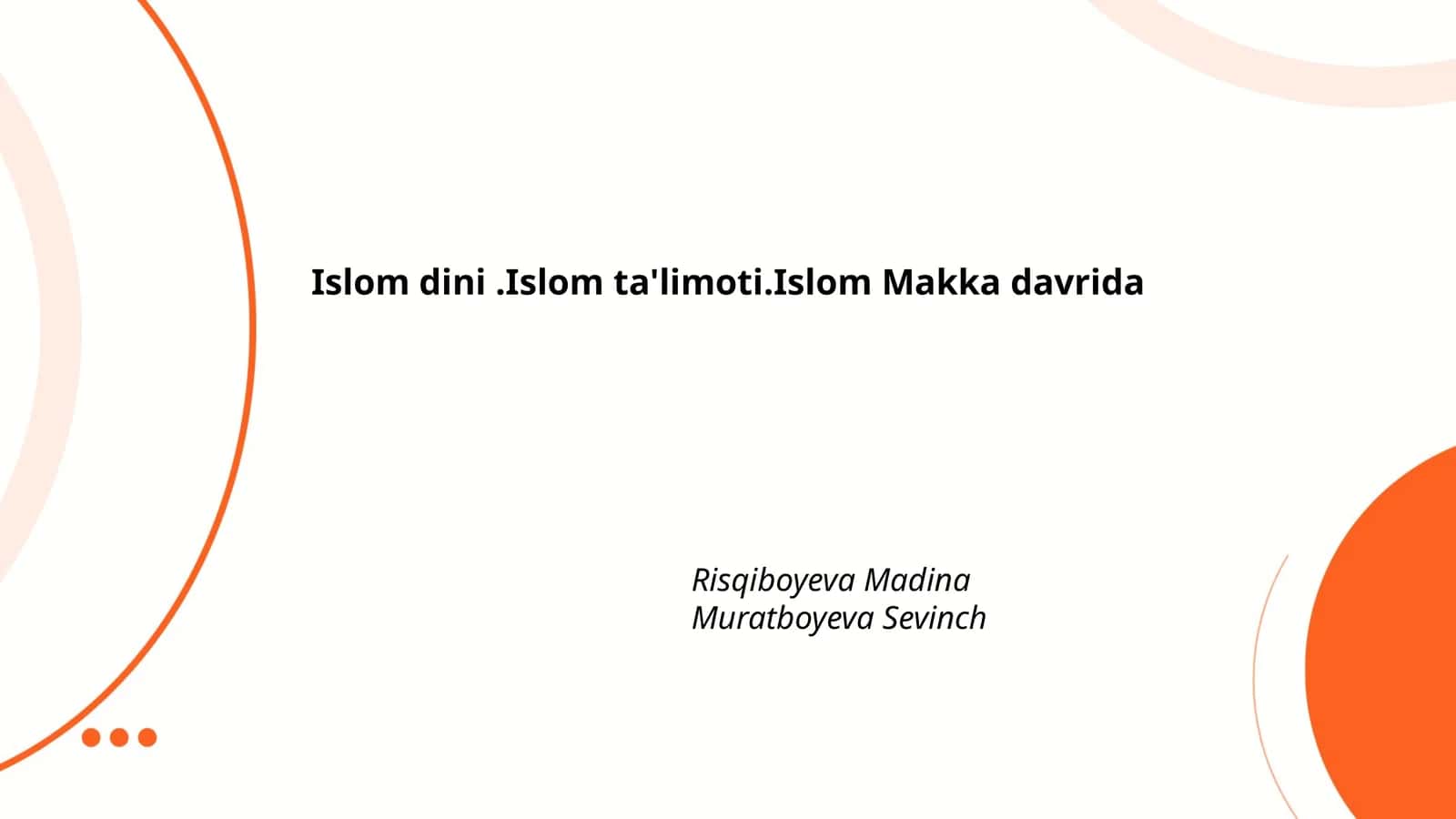 Islom dini.Islom ta'limoti.Islom Makka davrida 1
