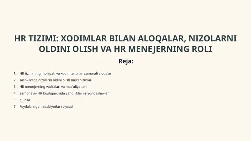 HR TIZIMI: XODIMLAR BILAN ALOQALAR, NIZOLARNI OLDINI OLISH VA HR MENEJERNING ROLI