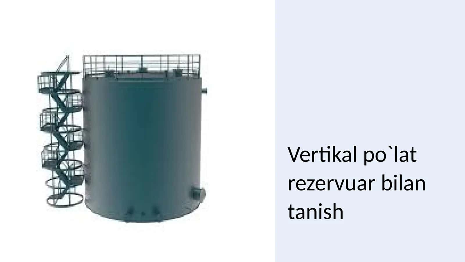 Vertikal po`lat rezervuar bilan tanish 1