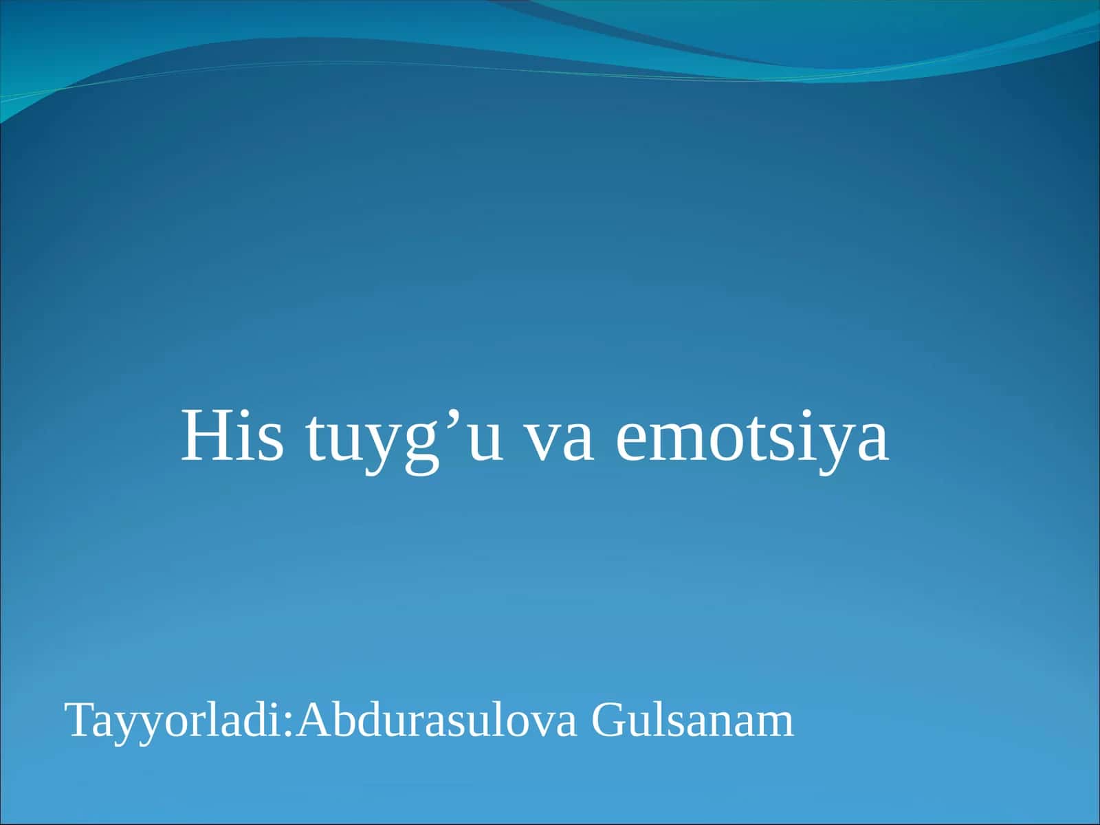 His tuyg’u va emotsiya 1