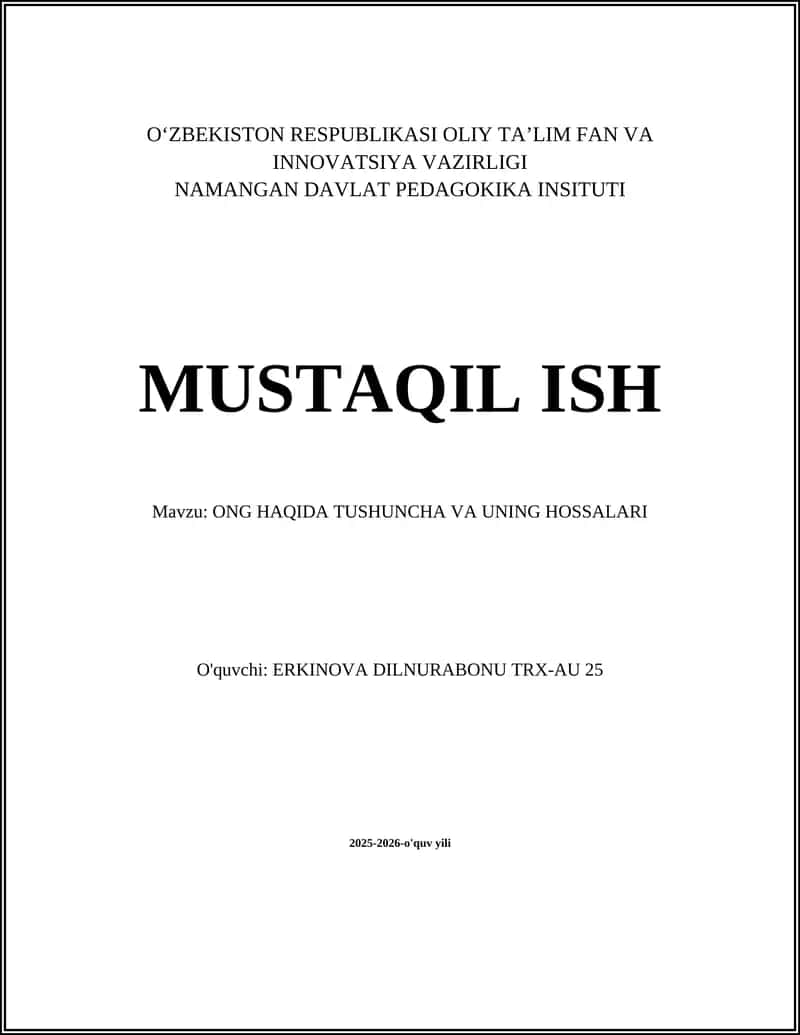 ONG HAQIDA TUSHUNCHA VA UNING HOSSALARI 1