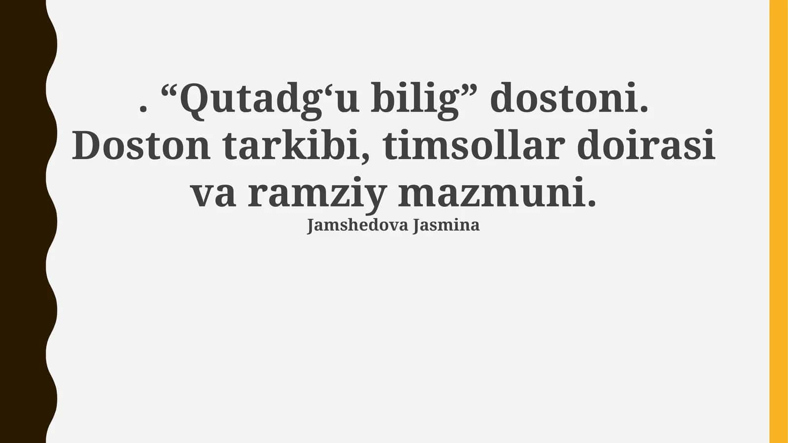 “Qutadgʻu bilig” dostoni 1