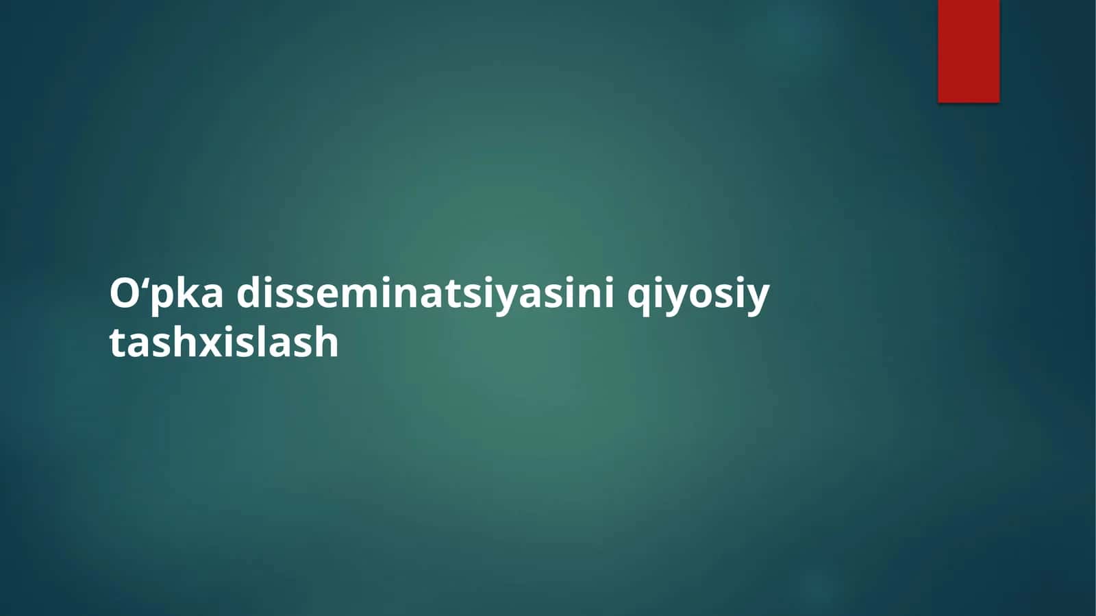O‘pka disseminatsiyasini qiyosiy tashxislash 1