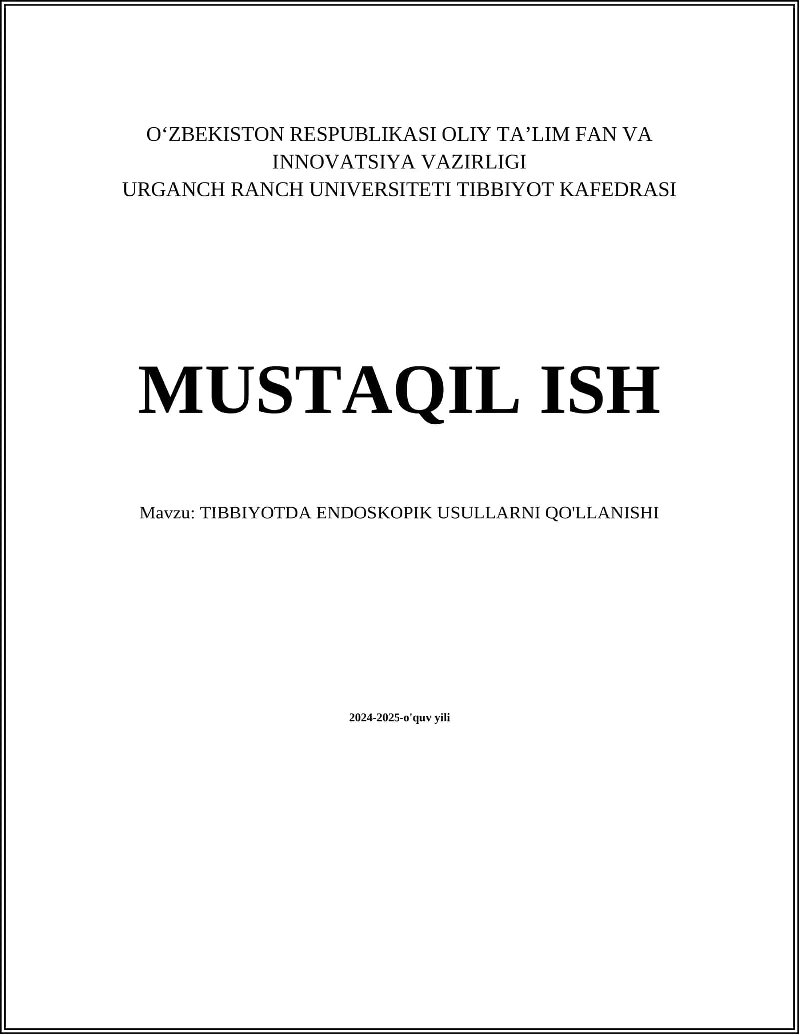 TIBBIYOTDA ENDOSKOPIK USULLARNI QO'LLANISHI 1