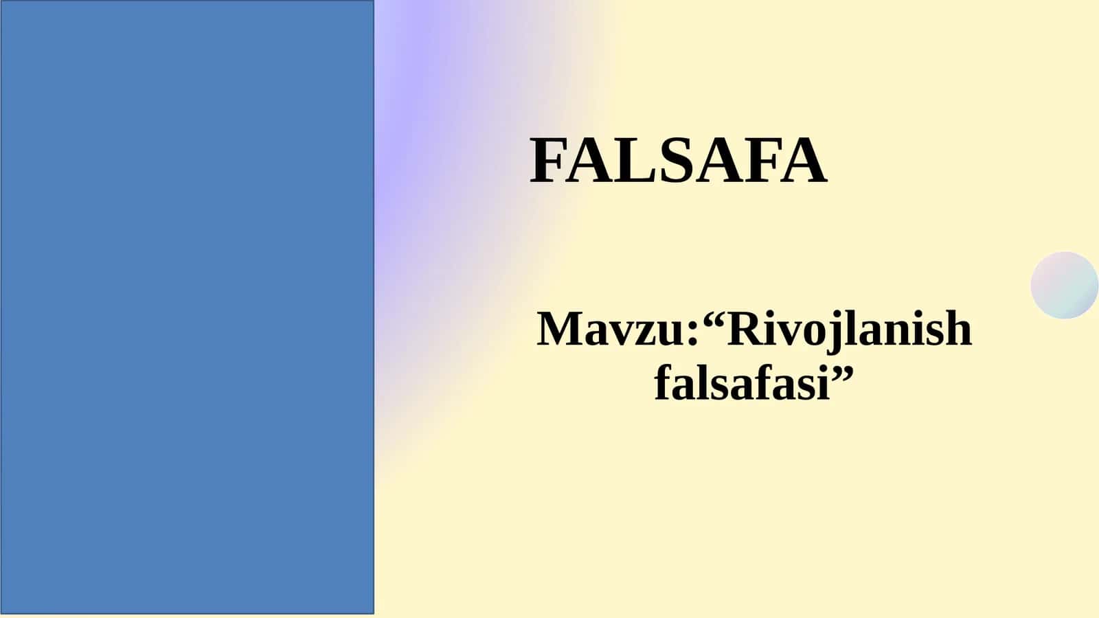 Rivojlanish falsafasi 1