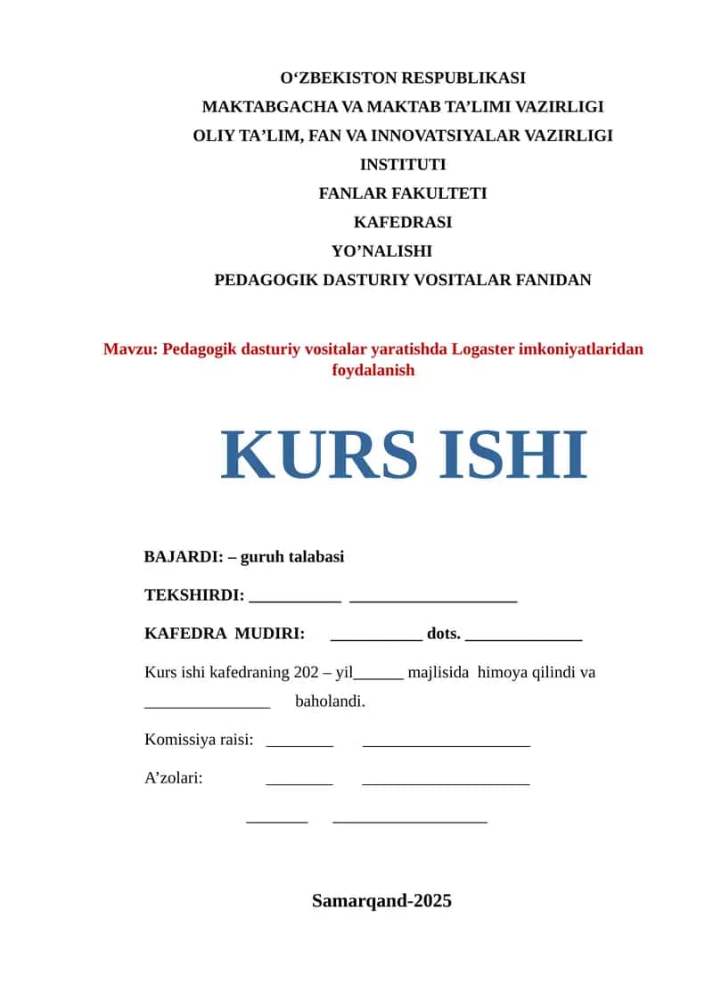 Kurs ishi.Pedagogik dasturiy vositalar yaratishda Logaster imkoniyatlaridan foydalanish 1