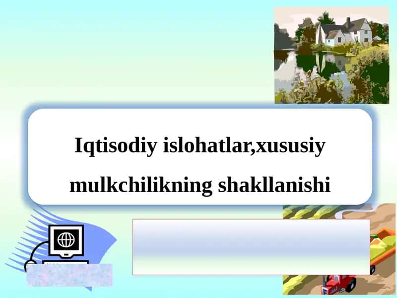 Mulkchilik munosabatlari 1