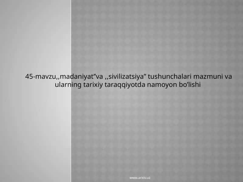 MADANIYAT VA SIVILIZATSIYA 1