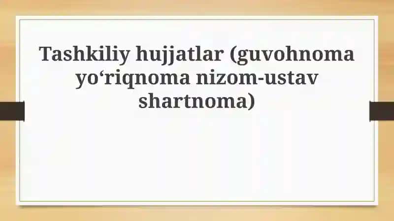 Tashkiliy hujjatlar