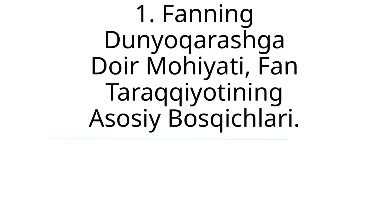 Fan va Dunyoqarash Munosabatlari 1