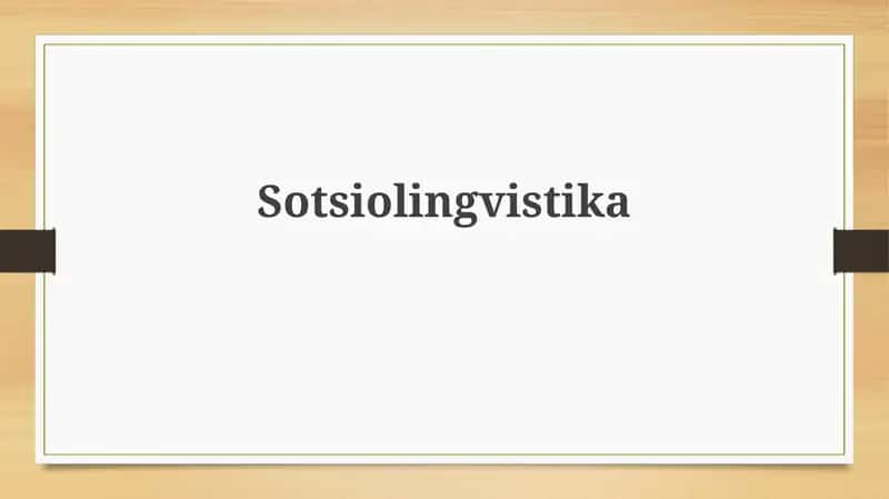 Sotsiolingvistika 1