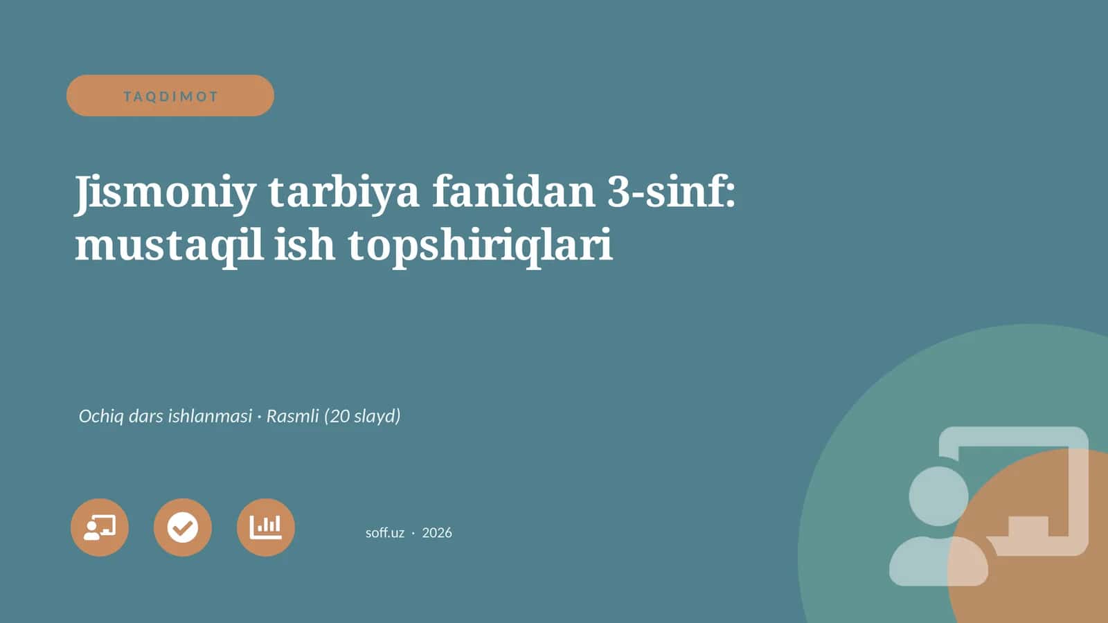 Jismoniy tarbiya fanidan 3-sinf: mustaqil ish topshiriqlari 1