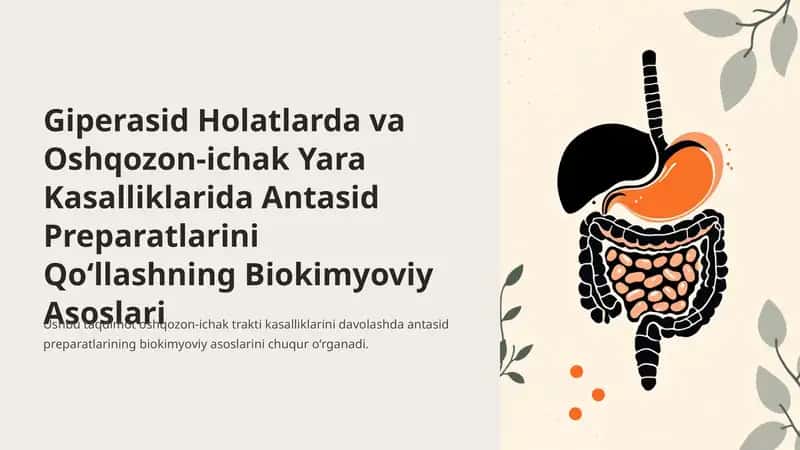 Antasid Preparatlarini Qoʻllashning Biokimyoviy Asoslari 1