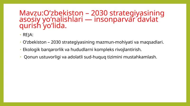 Oʻzbekiston– 2030 strategiyasining asosiyyoʻnalishlari—insonparvardavlat qurishyoʻlida 1