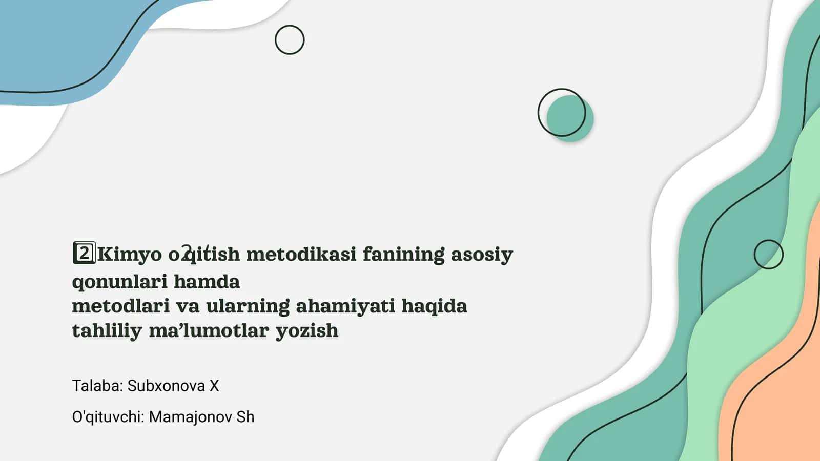Kimyo o‘qitish metodikasi fanining asosiy qonunlari 1