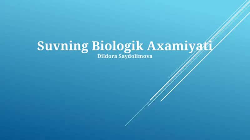 Suvning Biologik Axamiyati 1