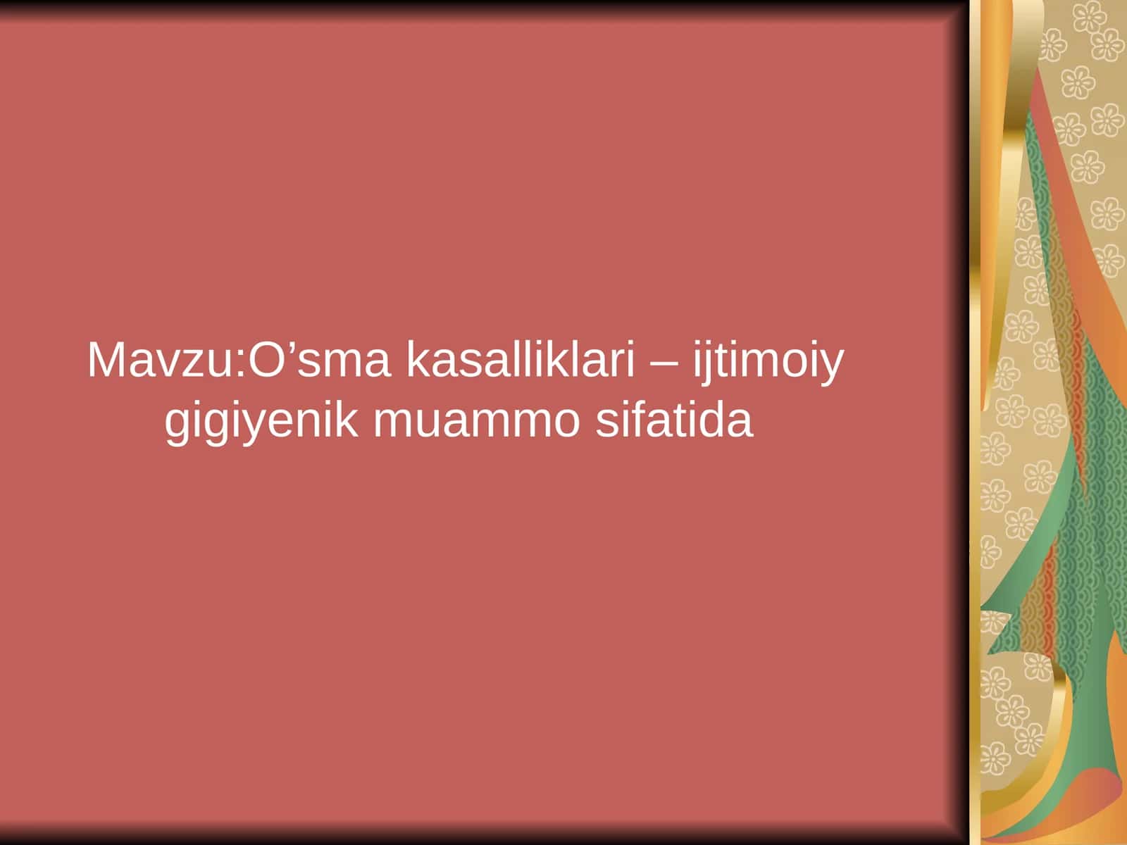 O’sma kasalliklari – ijtimoiy gigiyenik muammo sifatida 1