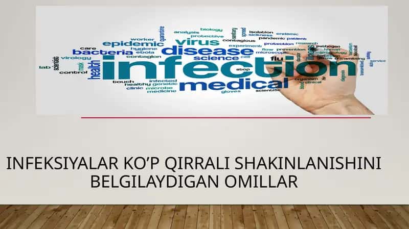 INFEKSIYALAR KO’P QIRRALI SHAKINLANISHINI BELGILAYDIGAN OMILLAR 1