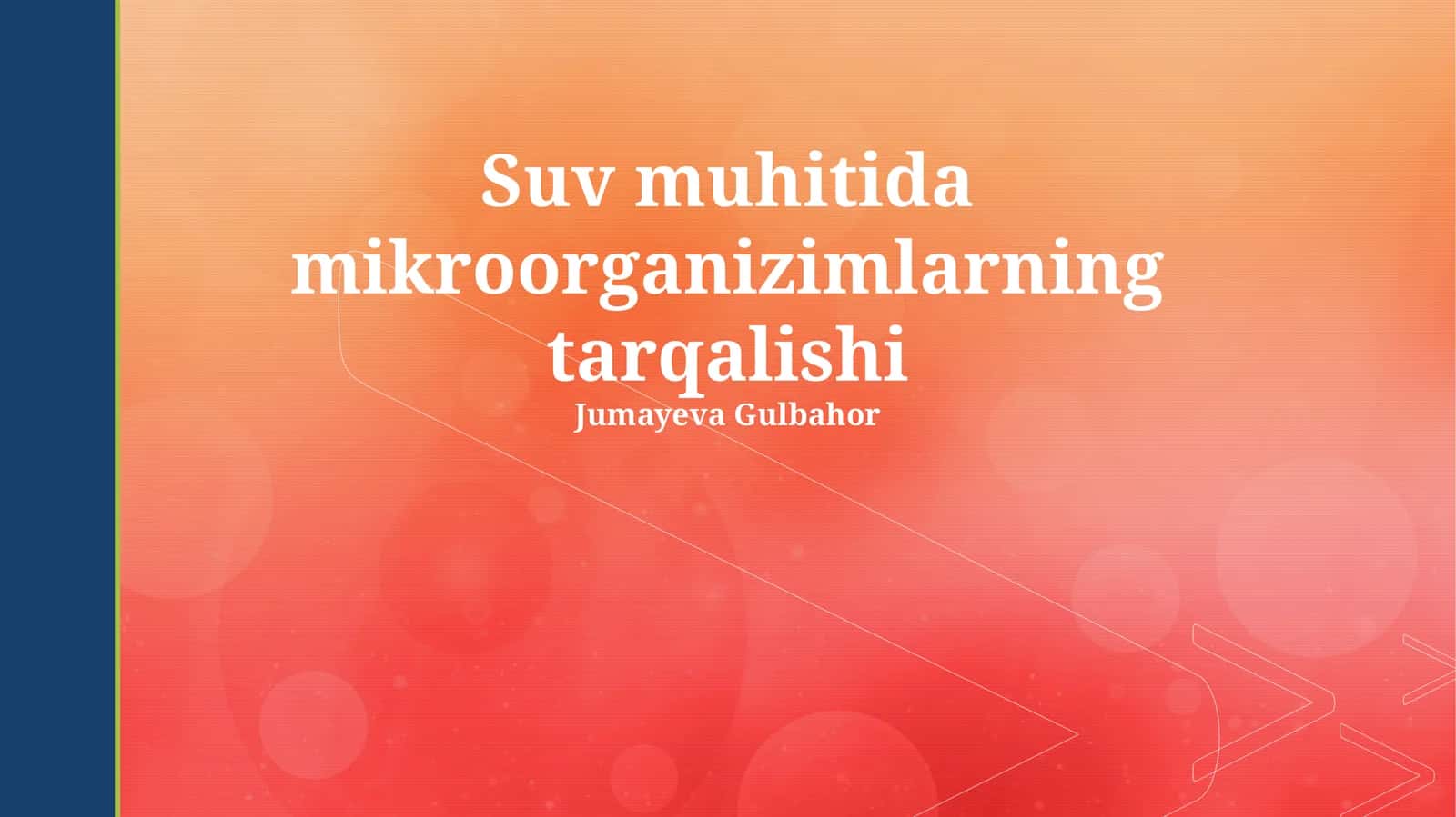 Suv muhitida mikroorganizmlarning tarqalishi 1
