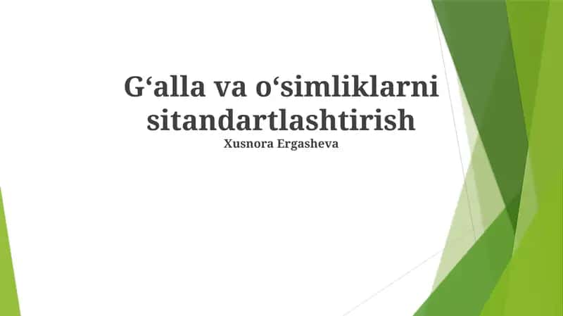 Gʻalla va oʻsimliklarni sitandartlashtirish 1