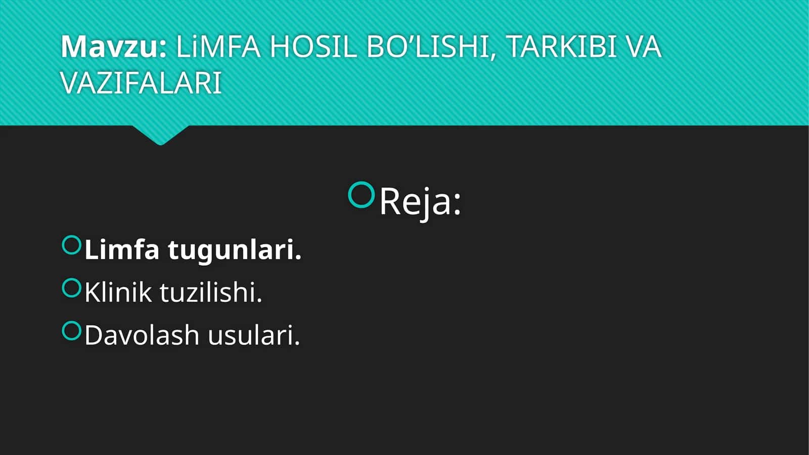 LiMFA HOSIL BO’LISHI, TARKIBI VA VAZIFALARI 1