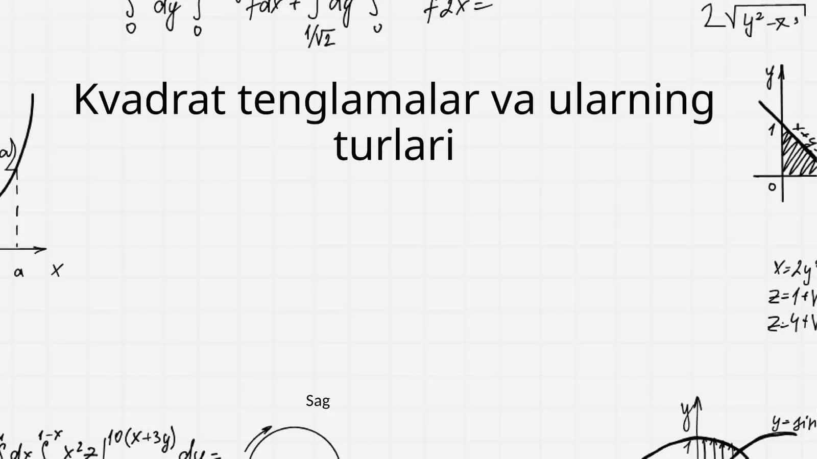 Kvadrat tenglamalar va ularning turlari 1