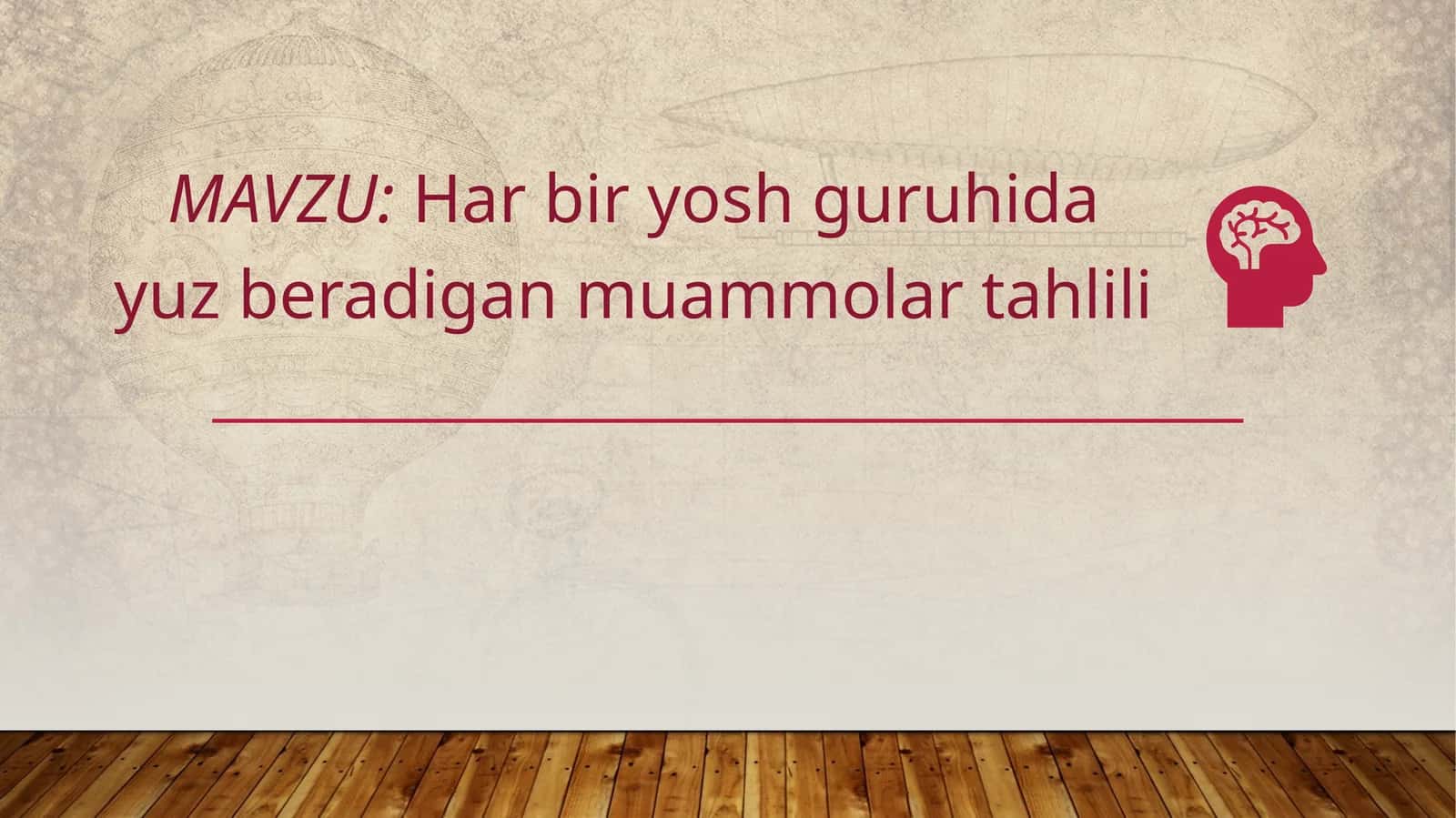 Har bir yosh guruhida yuz beradigan muammolar tahlili 1