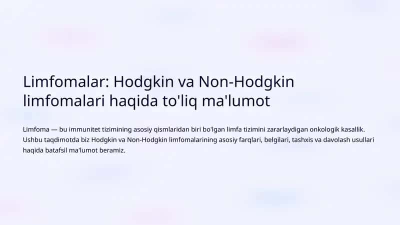 Limfomalar: Hodgkin va Non-Hodgkin limfomalari haqida to'liq ma'lumot 1