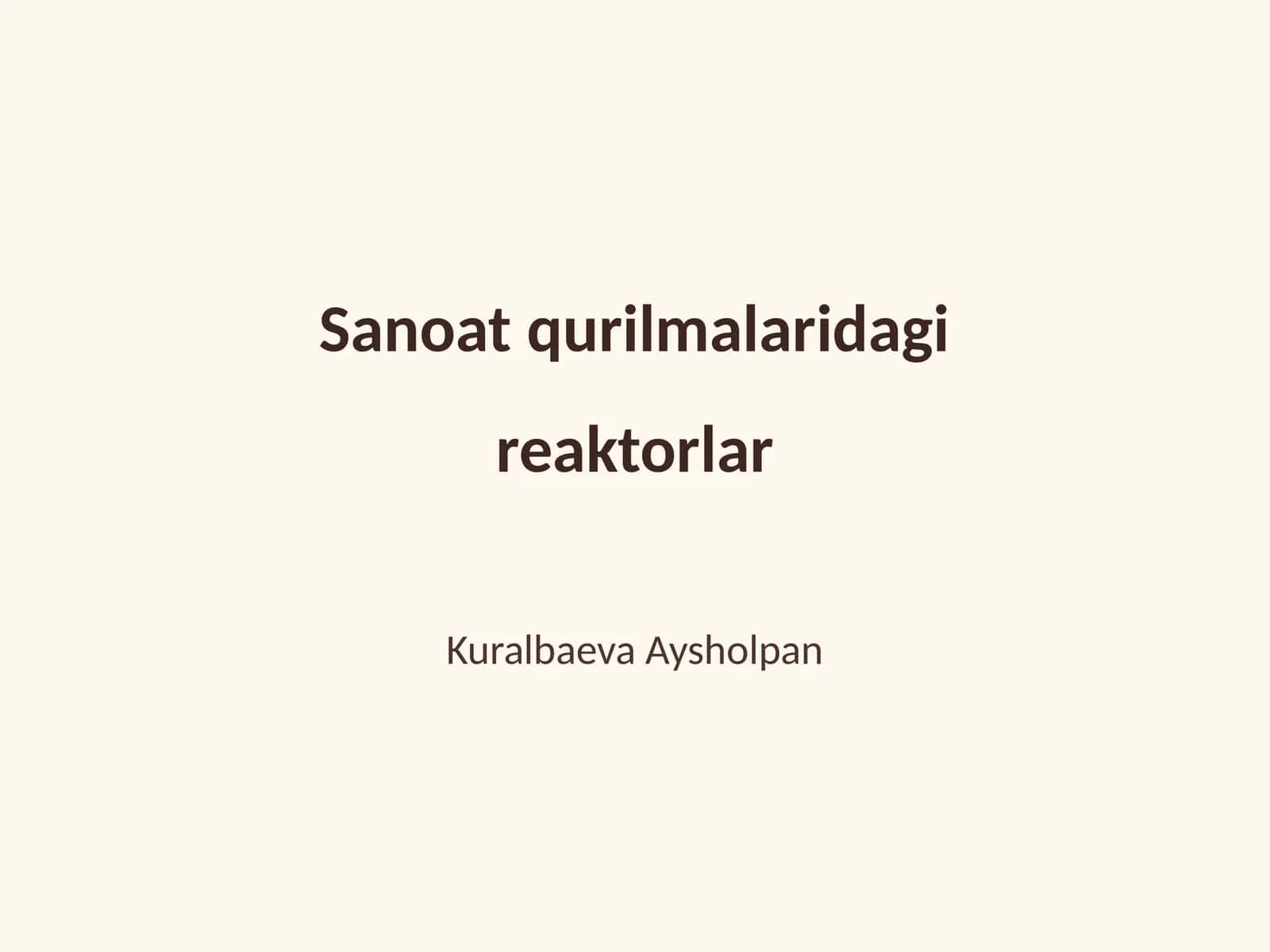 Sanoat qurilmalaridagi reaktorlar 1